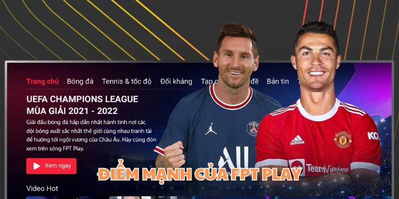 Nền tảng đang có những thế mạnh nào?