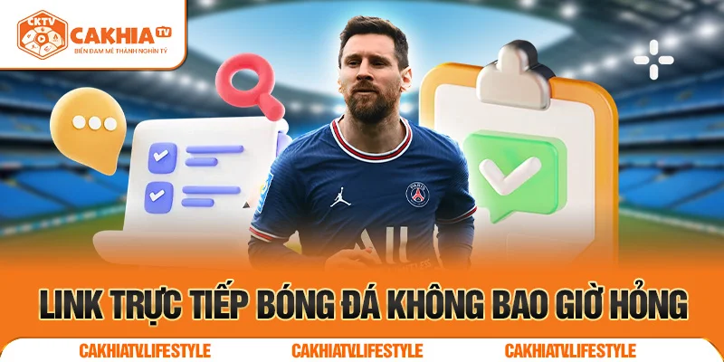 Link trực tiếp bóng đá không bao giờ hỏng